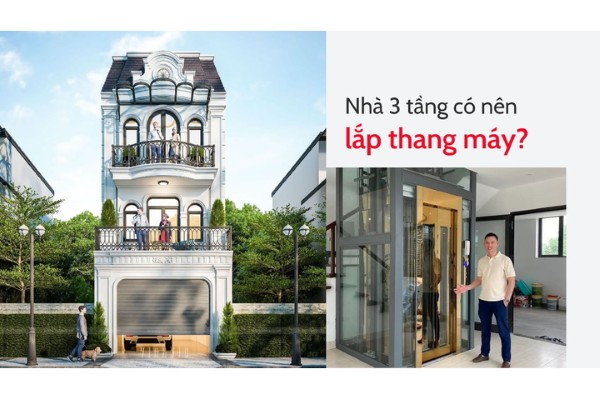 Nhà 3 tầng có nên làm thang máy hay không?