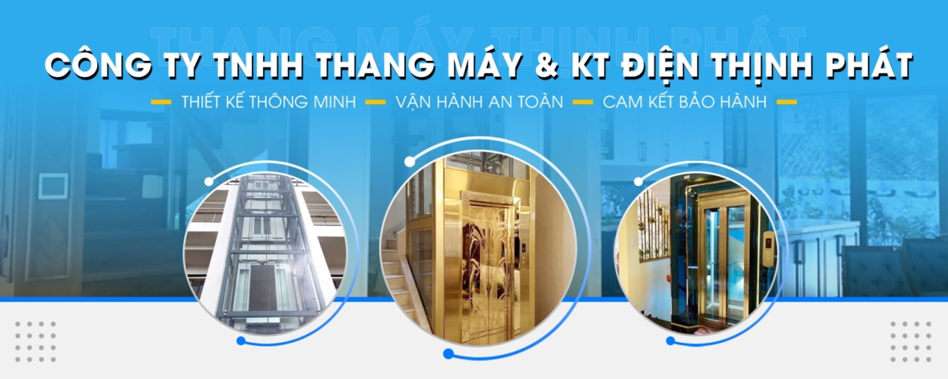 Công ty thang máy gia đình Thịnh Phát