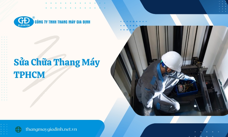 Công ty TNHH Thang Máy Gia Định – Chuyên gia sửa chữa 24/7