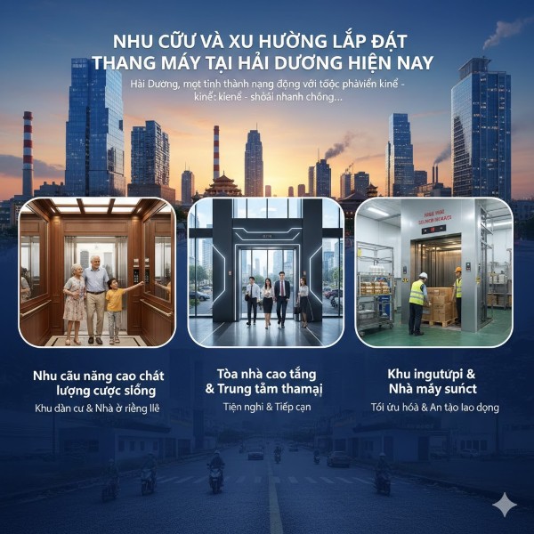 Nhu cầu lắp đặt thang máy Hải Dương hiện nay đang trở nên đa dạng hơn
