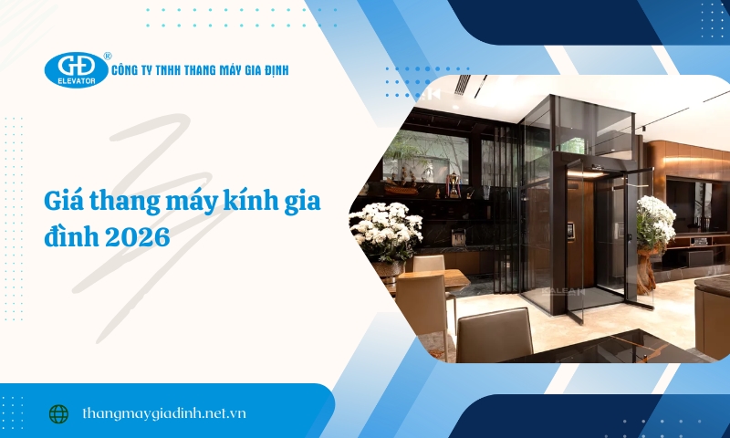 Thang Máy Gia Định – Đơn vị thi công thang máy kính uy tín số 1